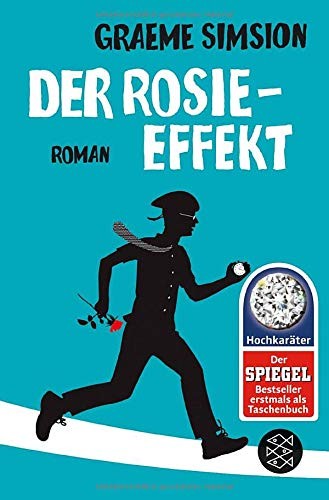 Graeme Simsion: Der Rosie-Effekt (Paperback, FISCHER Taschenbuch)