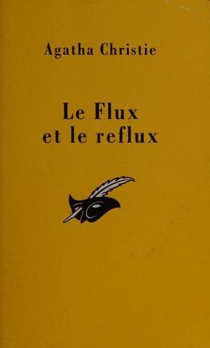 Agatha Christie: Le flux et le reflux (French language, 2002, Editions du Masque)