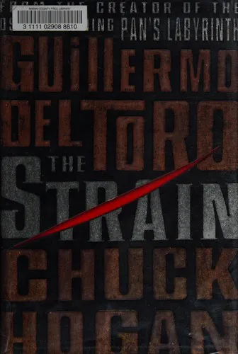 Guillermo del Toro, Chuck Hogan: The Strain (2009, William Morrow)