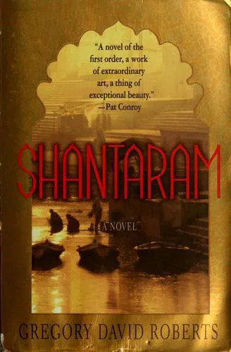 Gregory David Roberts: Shantaram (2003)