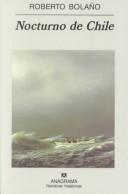 Nocturno De Chile (Narrativas Hispanicas, 293) (Paperback, Spanish language, Anagrama)