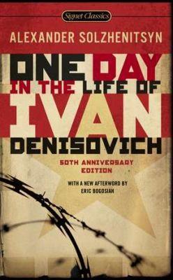 Aleksandr Solzhenitsyn: One Day in the Life of Ivan Denisovich (2008, Signet Classics)