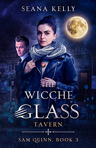 Seana Kelly: The Wicche Glass Tavern (EBook, NYLA)