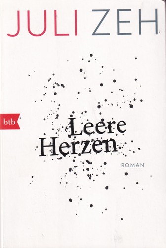 Juli Zeh: Leere Herzen (German language, btb)