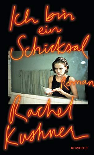 Ich bin ein Schicksal (Hardcover, Rowohlt Verlag GmbH)