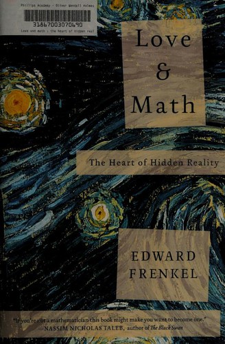 Edward Frenkel: Love and math (Hardcover, 2013, Basic Books, Basic Books, a member of the Perseus Books Group)