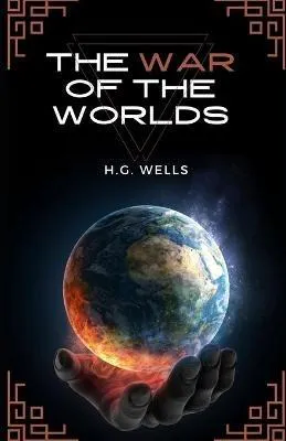 H. G. Wells: The War of the Worlds (2020, Independently Published book edition)