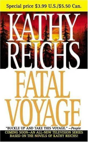 Kathy Reichs: Fatal Voyage (Temperance Brennan, #4)