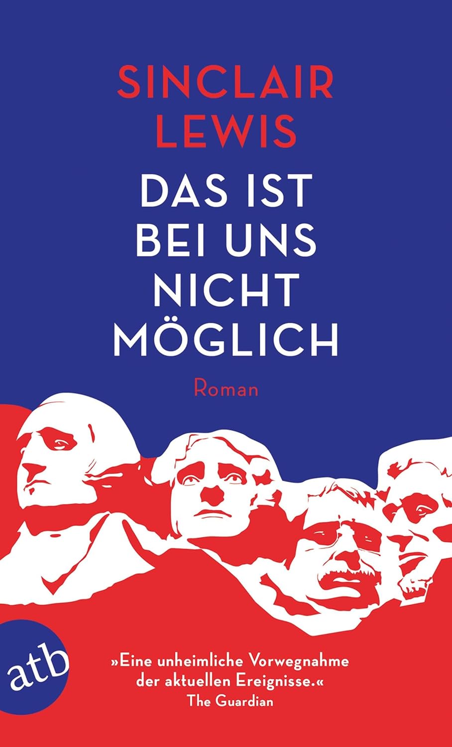 Sinclair Lewis: Das ist bei uns nicht möglich (Paperback, German language, 2020, Aufbau Verlag)