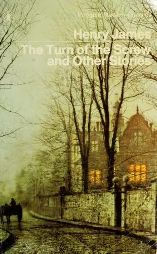 Henry James: The turn of the screw, and other stories; (1969)