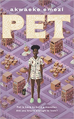 Akwaeke Emezi: Pet (Hardcover, Thorndike Striving Reader)
