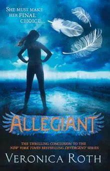 Veronica Roth: Allegiant (2014)