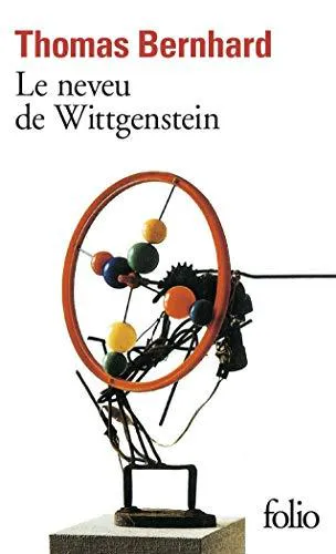 Thomas Bernhard: Le Neveu de Wittgenstein (French language, 1992, Éditions Gallimard)