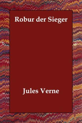 Jules Verne: Robur der Sieger (Paperback, German language, Echo Library)