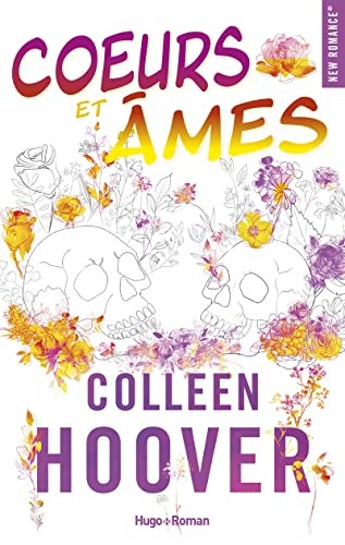 Colleen Hoover: Coeurs et Âmes (Paperback, French language, HUGO ROMAN)