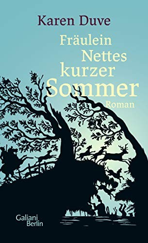Karen Duve: Fräulein Nettes kurzer Sommer (Hardcover, german language, 2018, Galiani)