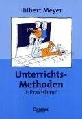 Hilbert Meyer: UnterrichtsMethoden, 2 Bde., Bd.2, Praxisband (Paperback, German language, Cornelsen)