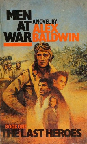 William E. Butterworth (W.E.B.) Griffin: Men at War: Book One (Hardcover, 1986, Severn House Publishers Ltd, Severn House Publishers)