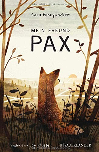Sara Pennypacker: Mein Freund Pax (Hardcover, FISCHER Sauerländer)