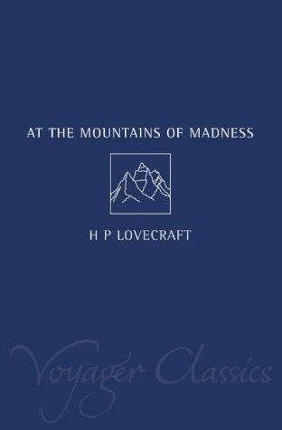 H.P. Lovecraft: At the Mountains of Madness (Voyager Classics) (Paperback, Voyager)