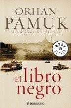Orhan Pamuk: El libro negro (Paperback, Spanish language, 2008, Debolsillo)