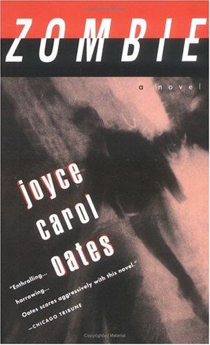 Joyce Carol Oates: Zombie (1996, Plume)