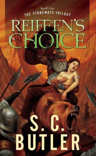 S. C. Butler: Reiffen's Choice (Paperback, 2007, Tor Fantasy)