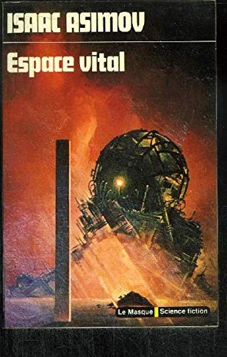 Isaac Asimov: Espace vital (Paperback, Le Masque Science Fiction)