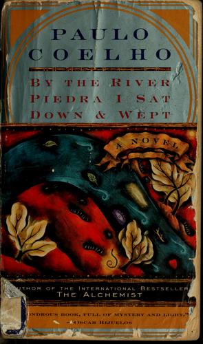 By the River Piedra I sat down and wept (1997, HarperPerennial, Harper Perennial)