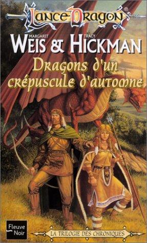 Margaret Weis: Dragons d'un crépuscule d'automne (Paperback, French language, Fleuve noir)