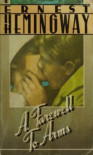 Ernest Hemingway: A farewell to arms (1986, Collier Books, Macmillan Pub Co)