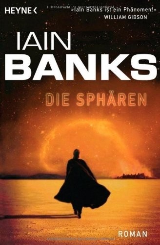 Iain Banks: Die Sphären (German language, Heyne Verlag)