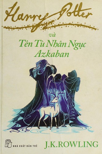 J.K. Rowling: Harry Potter và Tên Tù Nhân Ngục Azkaban (Vietnamese language, 2011, Nhà xuất bản Trẻ)