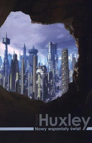 Aldous Huxley: Nowy wspanialy swiat (Polish language, 2016)