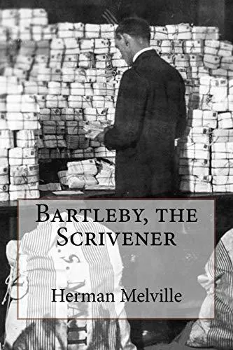 Herman Melville: Bartleby, the Scrivener Herman Melville (2017)