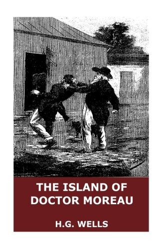 The Island of Doctor Moreau (Paperback, CreateSpace Independent Publishing Platform)