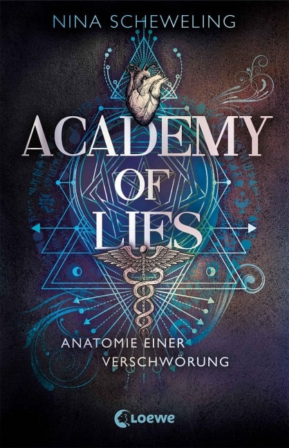 Nina Scheweling: Academy of Lies - Anatomie einer Verschwörung (Paperback, Deutsch language, Loewe)