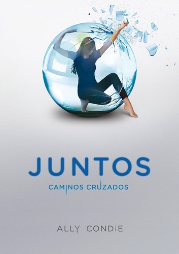 Ally Condie: Caminos cruzados (Spanish language, 2012, Montena)