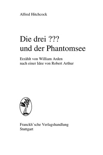 Dennis Lynds: Die drei??? und der Phantomsee (German language, 1979, Franckh'sche Verlagshandlung)