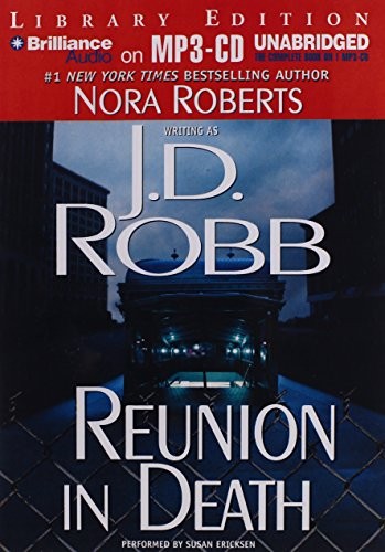 Nora Roberts: Reunion in Death (AudiobookFormat, Brilliance Audio)