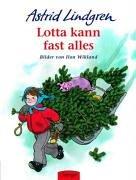 Astrid Lindgren, Ilon Wikland: Lotta kann fast alles. (Hardcover, German language, Oetinger Verlag)