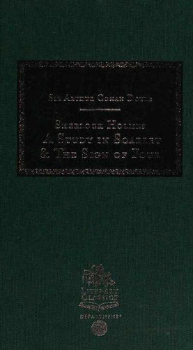 Arthur Conan Doyle: A Study in Scarlet & The Sign of Four (Hardcover, Literary Classics Department 56)