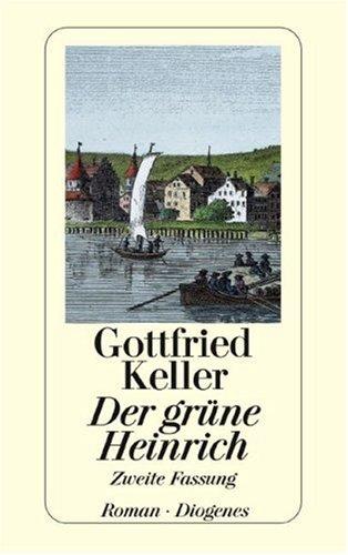 Gottfried Keller: Der grüne Heinrich. Roman. (Paperback, German language, Diogenes Verlag)