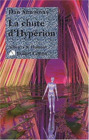 Dan Simmons: La Chute d'Hypérion (Paperback, Robert Laffont)