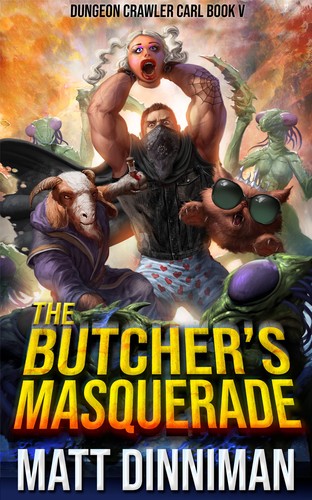 Matt Dinniman: The Butcher’s Masquerade (2025, Penguin Publishing Group)