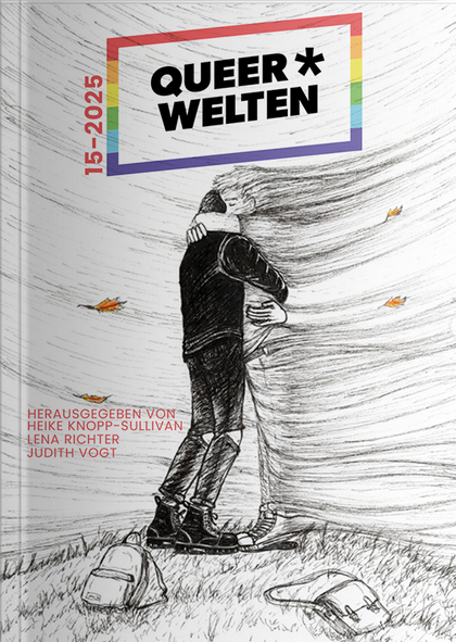 Judith C. Vogt, Jassi Etter, Lena Richter, Heike Knopp-Sullivan, Eleanor Bardilac, Jol Rosenberg, Chris Balz, Carina Zacharias, Lisa Olthafer, Kristina Schreiber, Hagen Geyer, Lian Ay Gee, Gloria H. Manderfeld, Maj Weidlich, Lou Korte, Coco Celestis, Jenny Cazzola, rosa*kato glück, Tarya K. Moon: Queer*Welten 15-2025 (Paperback, Deutsch language, Amrûn Verlag)