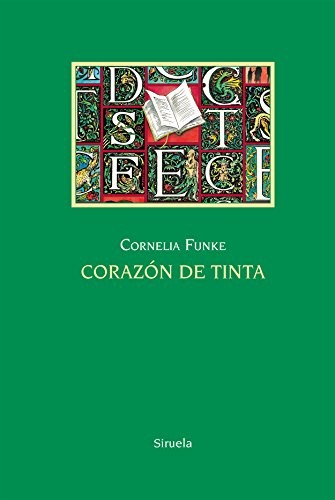 Cornelia Funke, Rosa Pilar Blanco: Corazón de tinta (Hardcover, Spanish language, Siruela)