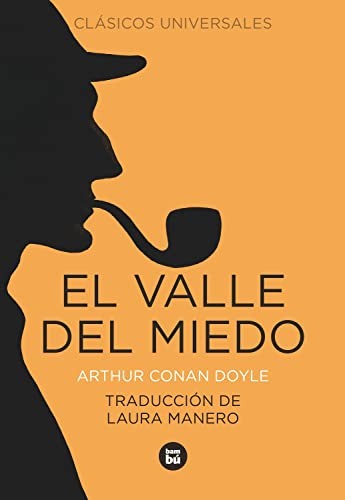 Arthur Conan Doyle, Fernando Vicente, Laura Manero Jiménez: El valle del miedo (Paperback, Editorial Bambú)