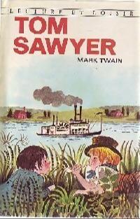 Edibook, Mark Twain, William Dufris, Samuel Langhorne: Les Aventures de Tom Sawyer (French language, 1972, Charpentier)