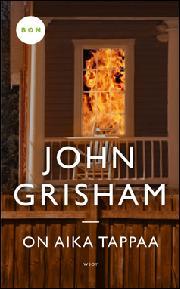 John Grisham: On aika tappaa (AudiobookFormat, Finnish language, 2017, Celia)